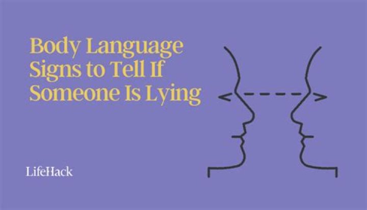 7 Body Language Signs That Mean Someone Is Lying, According to Therapists and Lawyers