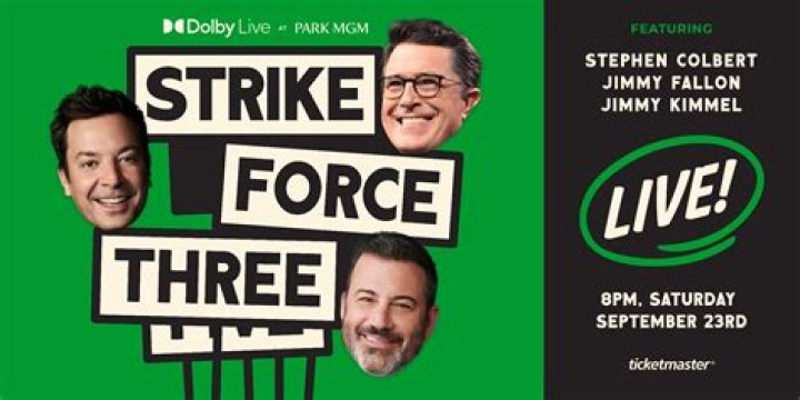 Stephen Colbert, Jimmy Fallon, And Jimmy Kimmel To Host Strike Force Three Live In Las Vegas