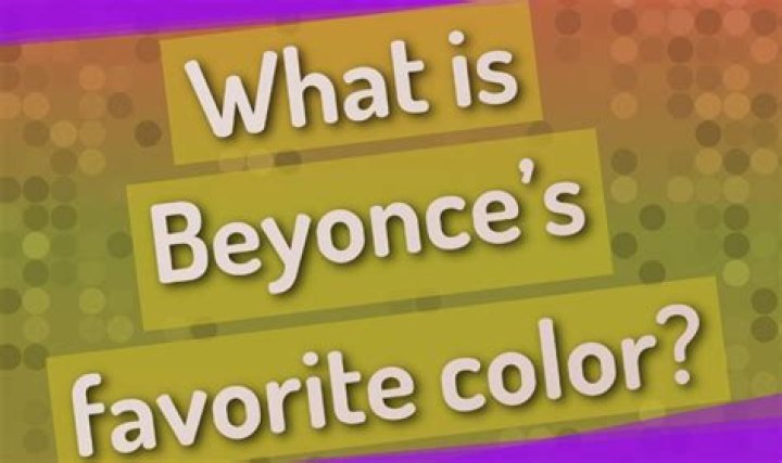 What Is Beyoncé's Favorite Color?