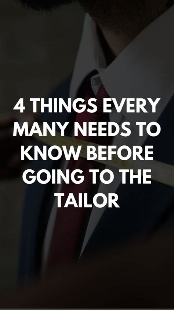 7 Key Things to Know Before Going to a Tailor